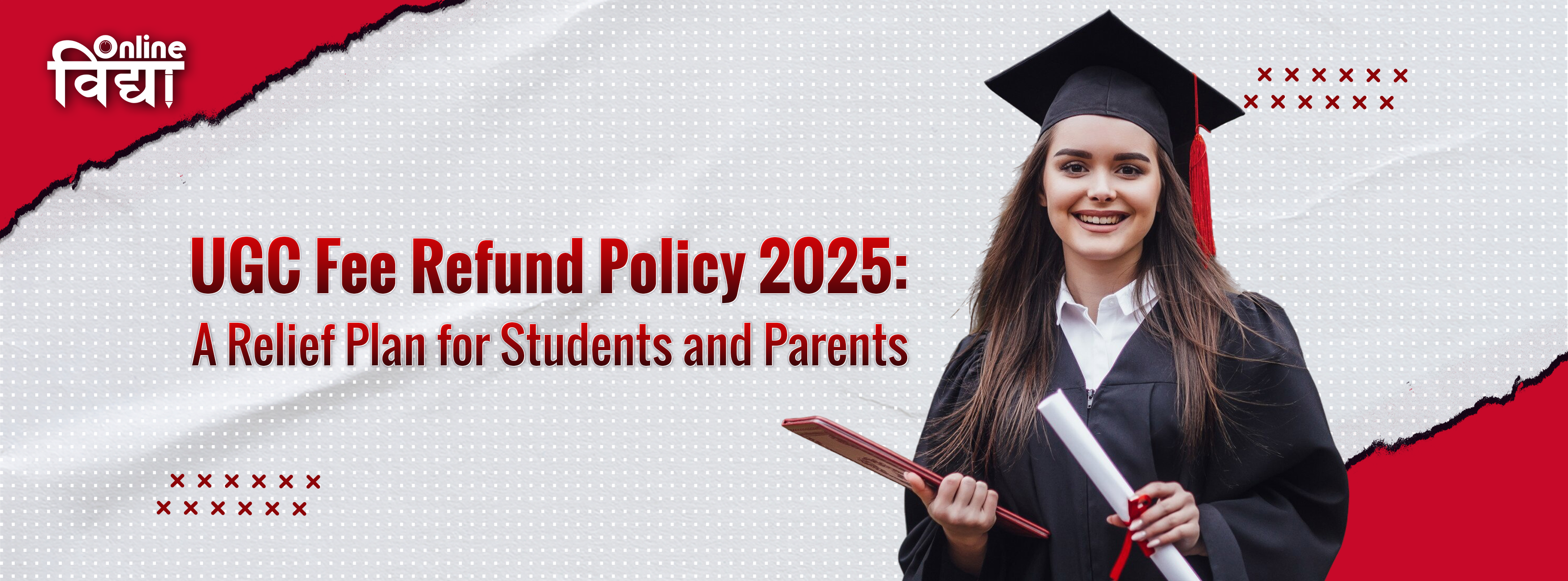 UGC Fee Refund Policy 2025: A Relief Plan for Students and Parents