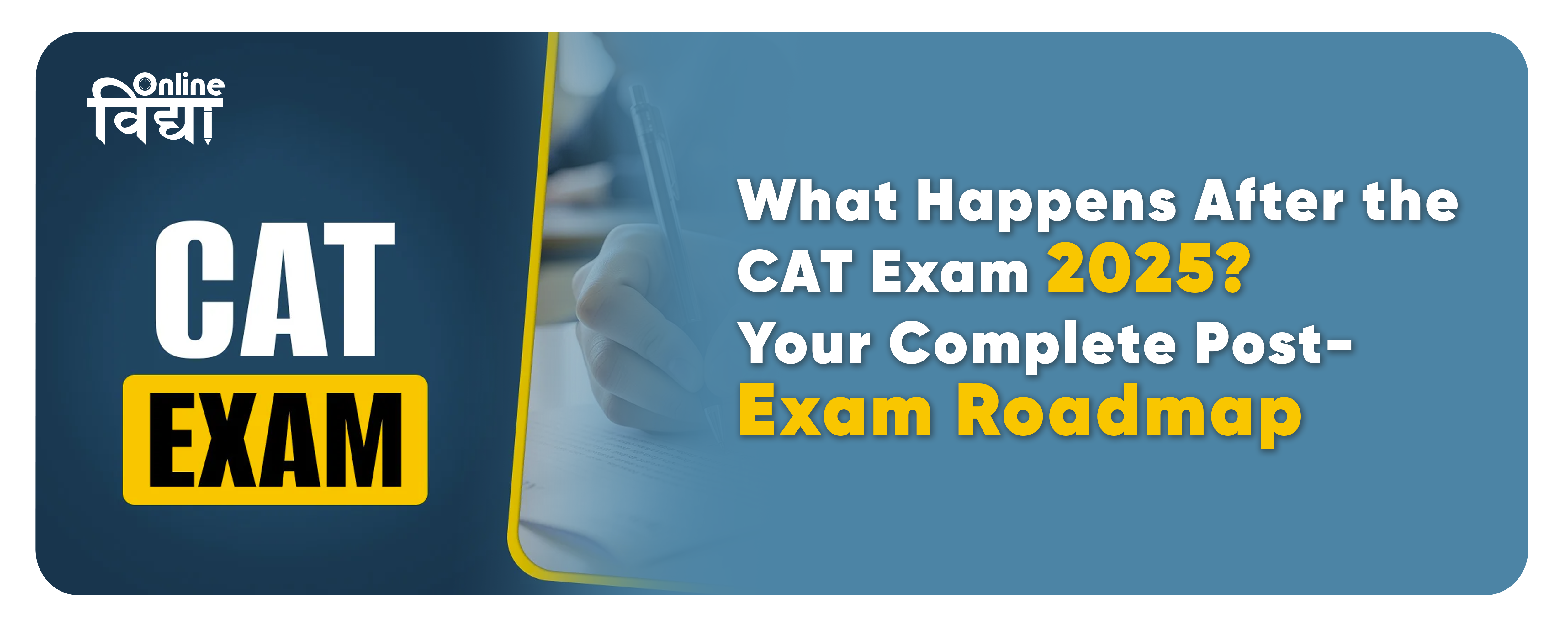 What Happens After the CAT Exam 2025? Your Complete Post-Exam Roadmap