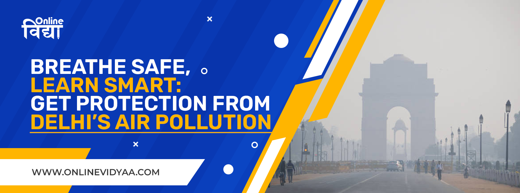 Breathe Safe, Learn Smart: Get Protection from Delhi’s Air Pollution