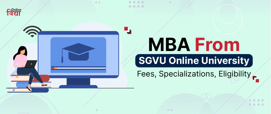 MBA from SGVU Online University