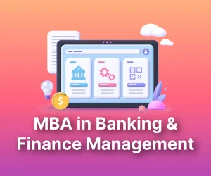 Online MBA in Banking & Finance Management