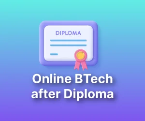 Online B.Tech After Diploma